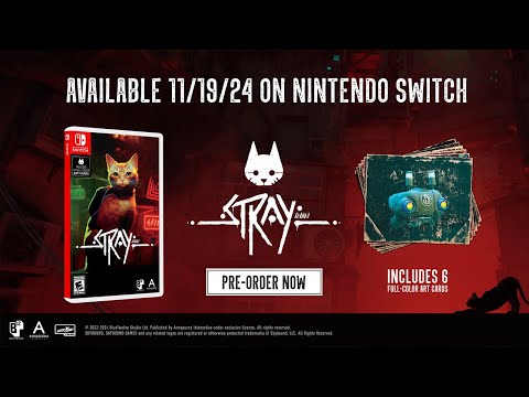 Stray - Nintendo Switch Physical Edition Announcement Trailer