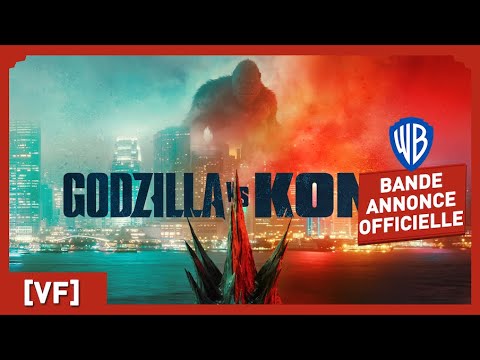 Godzilla vs Kong – Bande-Annonce Officielle (VF) - Alexander Skarsgård, Millie Bobby Brown