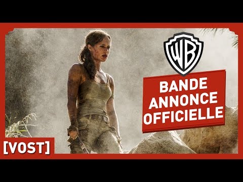 Tomb Raider - Bande Annonce Officielle (VOST) - Alicia Vikander