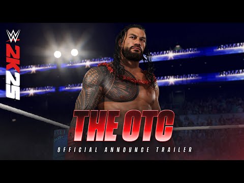 The OTC | WWE 2K25 Official Announce Trailer | 2K #WWE2K25