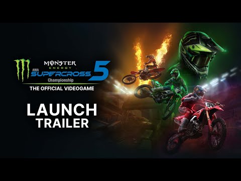 Monster Energy Supercross: The Official Videogame 5 - Launch Trailer