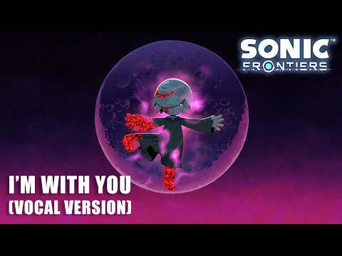 Sonic Frontiers OST - I'm With You (Vocal Version)