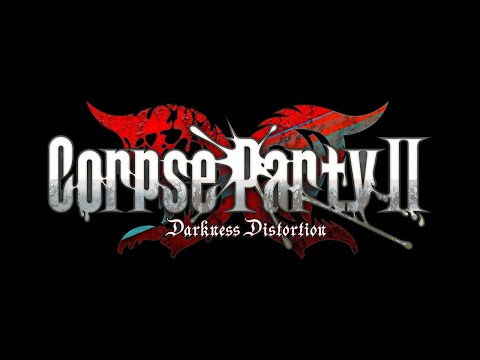 Corpse Party II: Darkness Distortion | Announcement Trailer