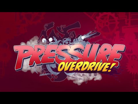 Pressure Overdrive - Official Trailer - Preorder on 26.07.2020