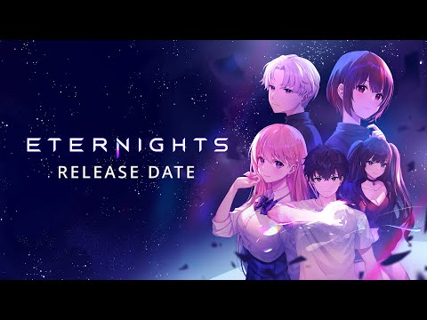 Eternights | Release Date Trailer