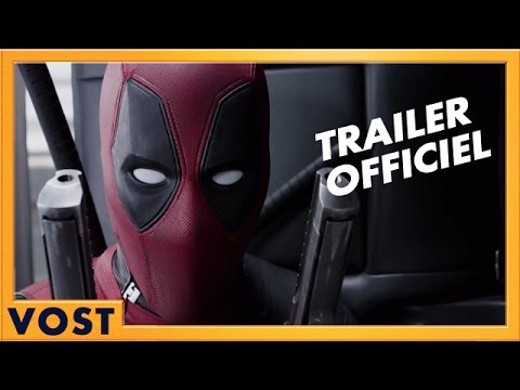 Deadpool - Bande annonce 2 [Officielle] VOST HD