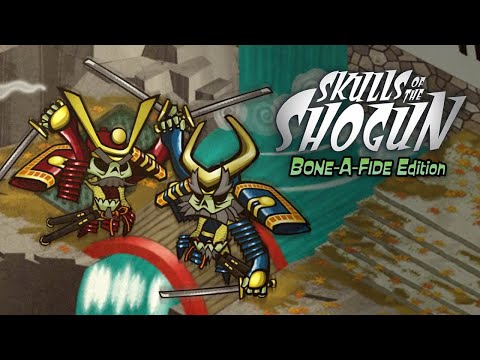 Skulls of the Shogun - Bone-A-Fide Edition - for Nintendo Switch!