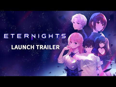 Eternights – Launch Trailer