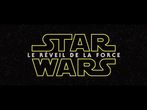 Star Wars : Le Réveil de la Force - Teaser (VF)