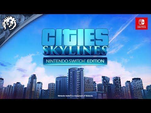 Cities: Skylines - Nintendo Switch Edition | AVAILABLE NOW