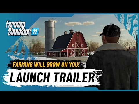 👨‍🌾 LAUNCH-TRAILER: "Farming will grow on you!" - Farming Simulator 22