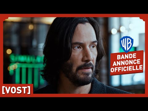 Matrix Resurrections - Bande-Annonce Officielle  (VOST) - Keanu Reeves, Carrie-Anne Moss