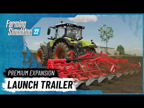 Farming Simulator 22: Premium Expansion - Launch Trailer