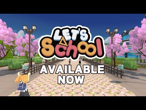 Let's School - Console Launch Trailer