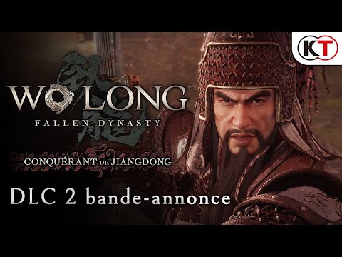 [FR] Wo Long: Fallen Dynasty | Conquérant de Jiangdong DLC 2 bande-annonce