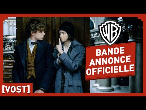 Les Animaux Fantastiques - Bande Annonce Finale (VOST)