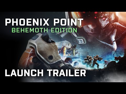 Phoenix Point: Behemoth Edition - Launch Trailer [FR]