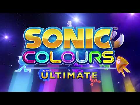 Sonic Colours: Ultimate – Launch Trailer