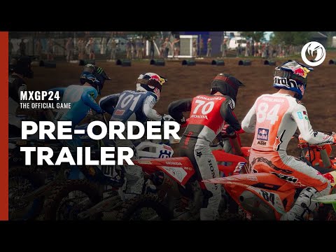 MXGP 24: The Official Game | Pre Order Trailer