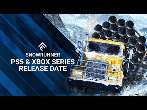 SnowRunner - PS5 & Xbox Series Release Date Reveal Trailer