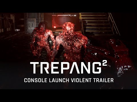 Trepang2 | Console Launch Trailer