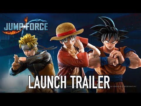 Jump Force - PS4/XB1/PC - Launch Trailer