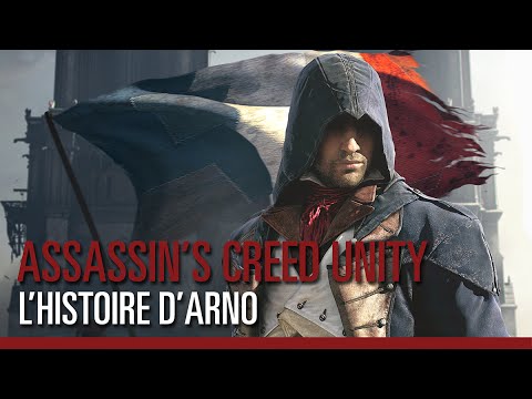 Assassin's Creed Unity - L'histoire d'Arno