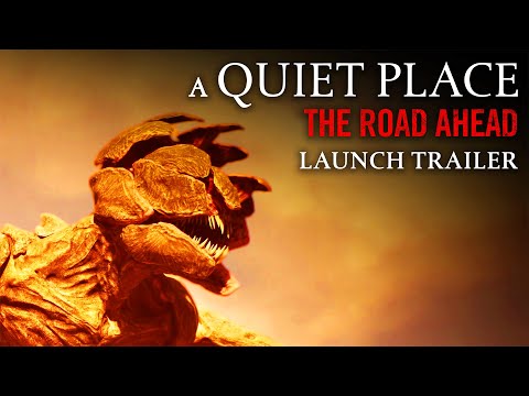 A Quiet Place: The Road Ahead - Launch Trailer