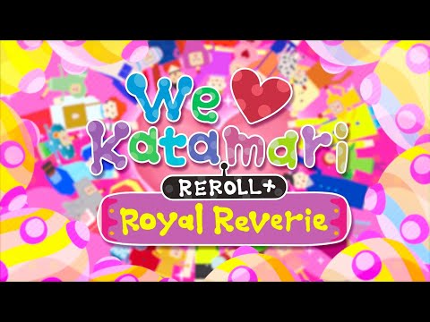 [FR] We Love Katamari REROLL+ Royal Reverie | Launch Trailer