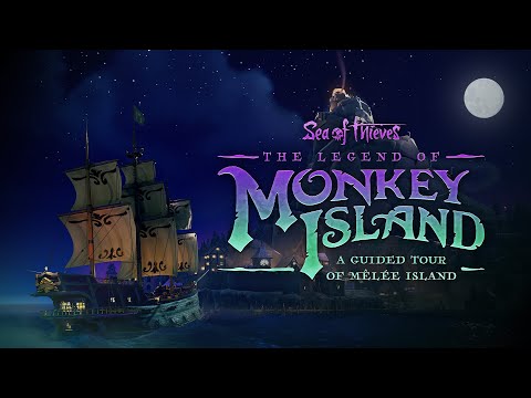 Sea of Thieves: The Legend of Monkey Island - Guided Tour of Mêlée Island