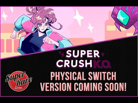 Super Crush KO - Nintendo Switch trailer 🤜✨ Super Rare Games