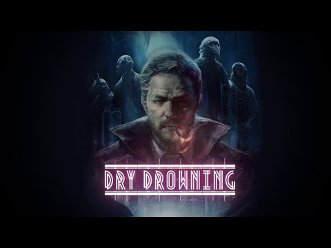 Dry Drowning coming to Nintendo Switch!