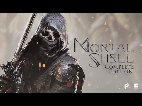 Mortal Shell: Complete Edition | Official Launch Trailer | Nintendo Switch