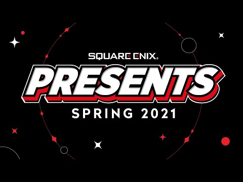 Square Enix Presents | Spring 2021