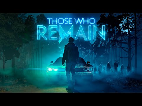 Those Who Remain | PS4 | PC | Xbox One