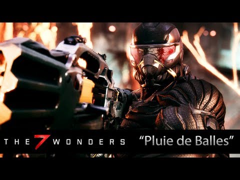 Les 7 Merveilles de Crysis 3 - Episode 4 "Pluie de Balles"