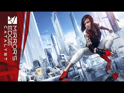 Mirror’s Edge Catalyst : Annonce officielle | E3 2015