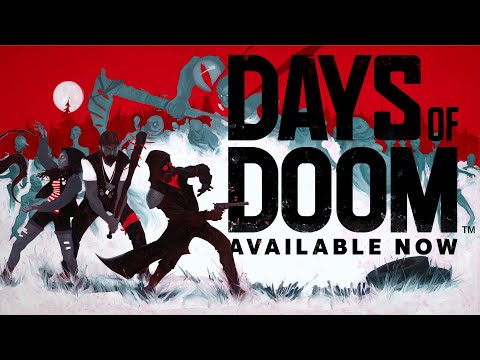 Days of Doom - Launch Trailer