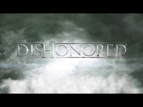 Les coulisses de Dishonored, 1re partie - Création