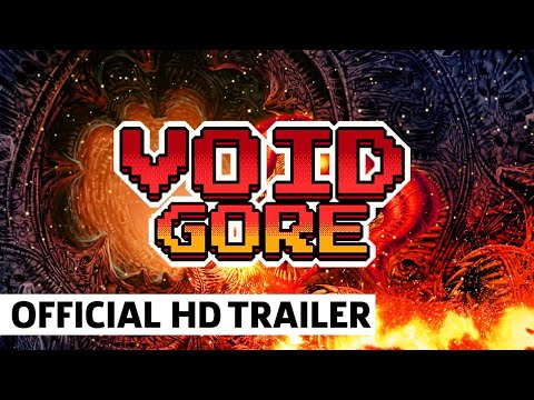 Void Gore Trailer