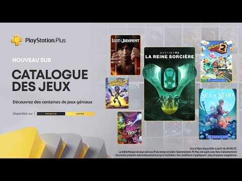 PlayStation Plus Extra - Août 2023 -  Sea of Stars, Destiny 2: La Reine Sorcière, Lost Judgment, etc