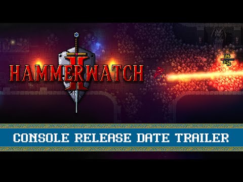 Hammerwatch II - Console Release Date Trailer