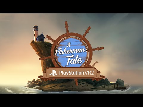 A Fisherman's Tale | PS VR2 Announcement Trailer [PEGI]