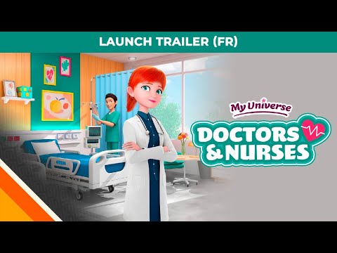 My Universe - Doctors & Nurses l Launch Trailer FR l Microids & It Matters Games