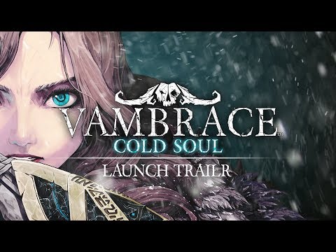 Vambrace: Cold Soul  - Launch Trailer