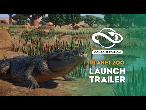 Planet Zoo: Console Edition | Launch Trailer