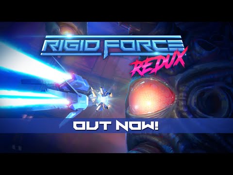 Rigid Force Redux - Launch Trailer