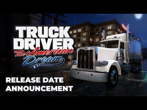 Truck Driver: The American Dream | Release Date Announcement