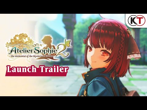 Atelier Sophie 2: The Alchemist of the Mysterious Dream - Launch Trailer