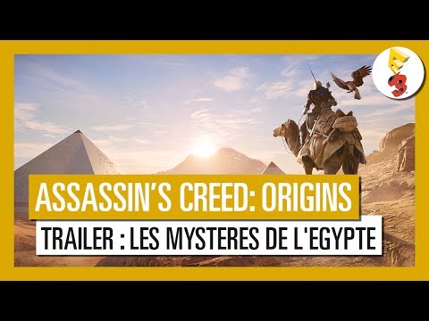 Assassin's Creed Origins - Trailer Les Mystères de l'Egypte E3 2017 [OFFICIEL] VF HD